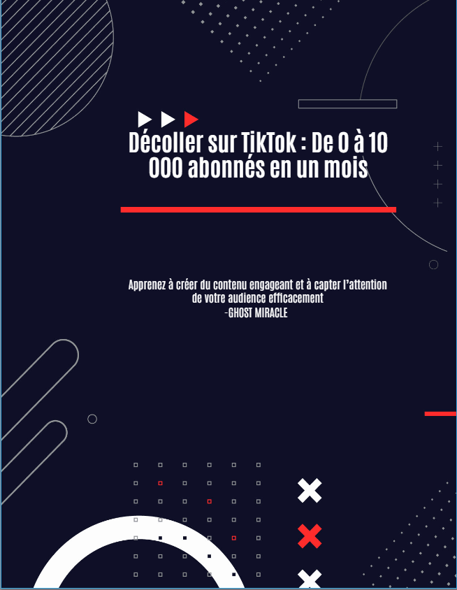 Décoller sur TikTok : de 0 à 10 000 abonnés en un mois - GHOST MIRACLE